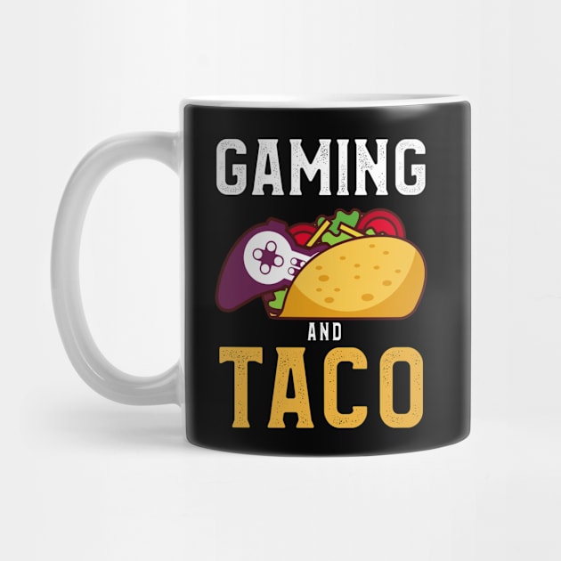 Gaming & Taco T-Shirt Gamers & Taco Lovers Birthday Gift Tee by kaza191